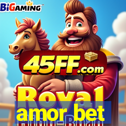 amor bet